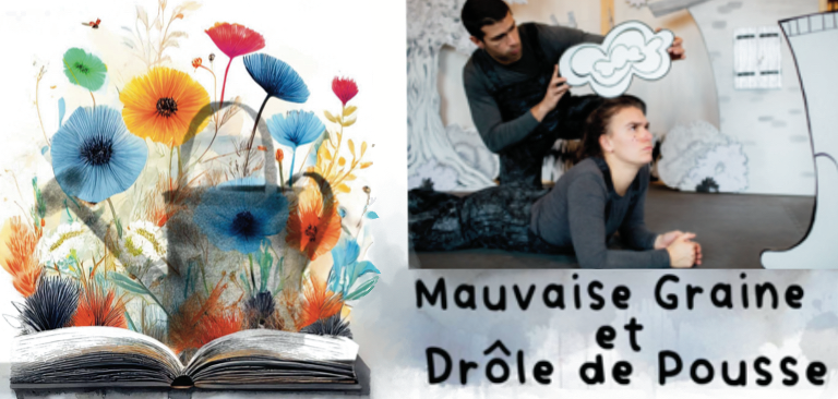 Arts en Pagaille – Mauvaise graine et Drôle de pousse